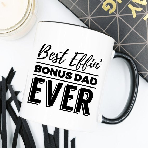 Step Dad Gifts – Best Effin’ Bonus Dad Ever Coffee