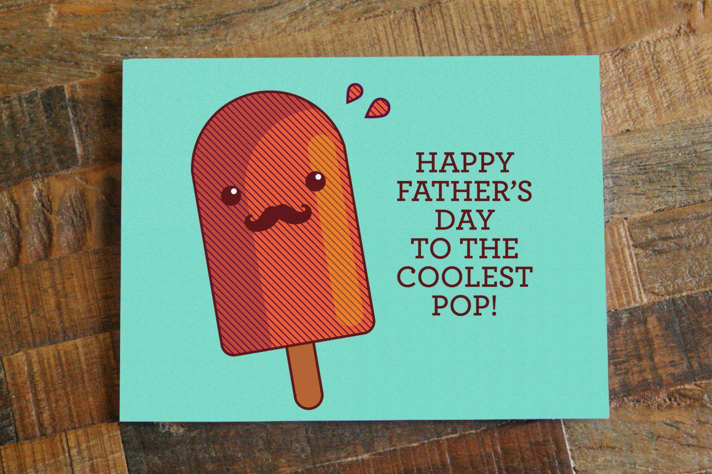 Funny Father's Day Popsicle Card "Happy Father's Day to The Coolest